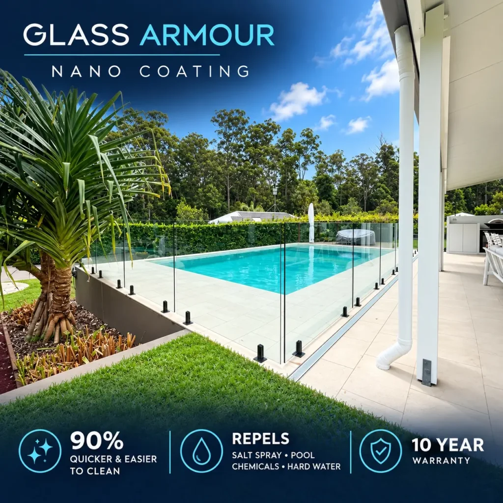 Glass Armour nano coating on pool fencing with easier cleaning, protection from salt spray, pool chemicals and hard water, and a 10-year warranty